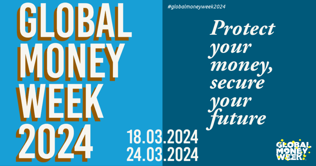 Global Money Week 2024 – “Protect your money, secure your future” against online fraud